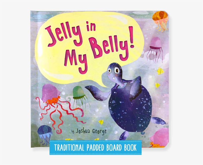 Little Hippo Books Jelly Belly Jellyfish Children's - 9781787004191, transparent png download