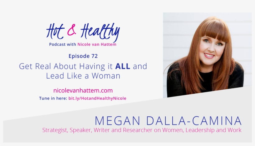 72 How To Get Real About Having It All And Lead Like - Girl, transparent png download