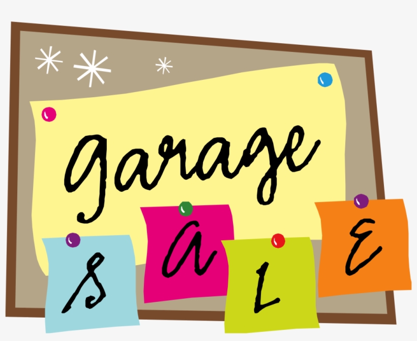 Clean Out Your Garages, Clear The Attic, Mark Your - Garage Sale PNG