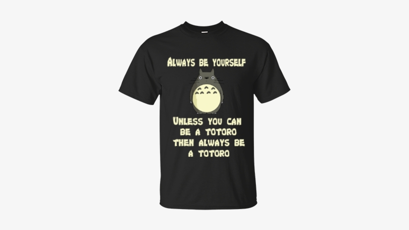 Always Be Yourself Unless You Can Be A Totoro Then - Ryan Fitzpatrick Stay Humble, transparent png download