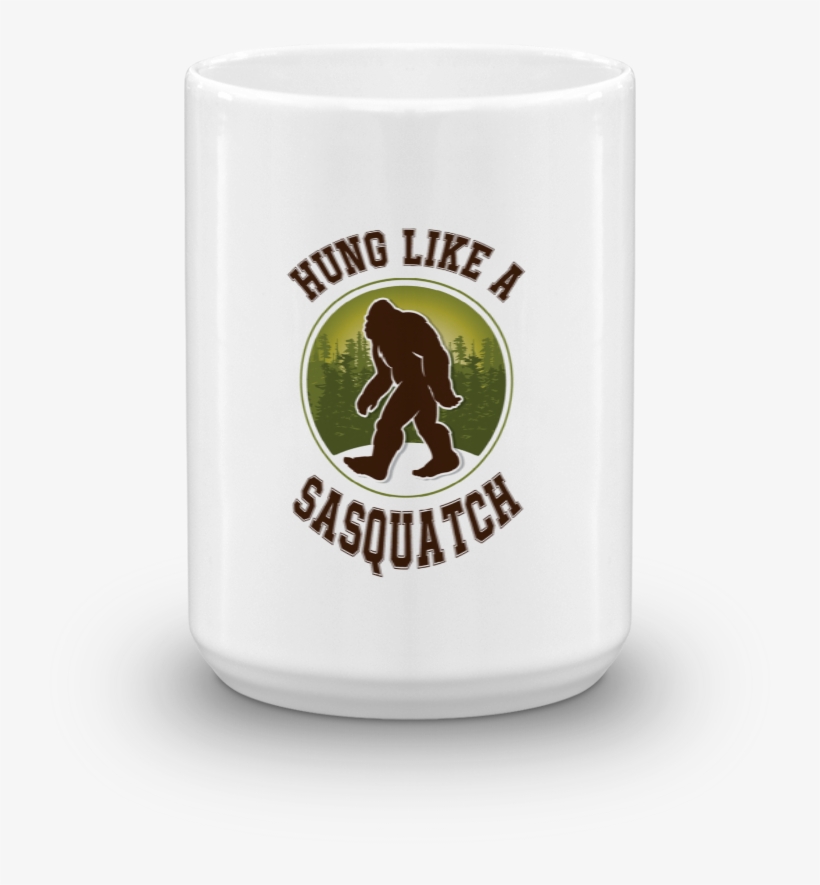 Hung Like A Sasquatch Coffee Mug Mugs - Eat Da Poo Poo, transparent png download
