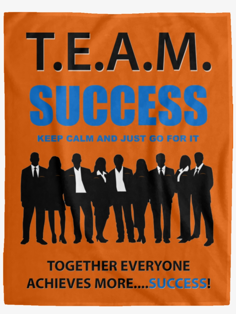 T - E - A - M - Success [just Go For It] Extra Large - Business People, transparent png download