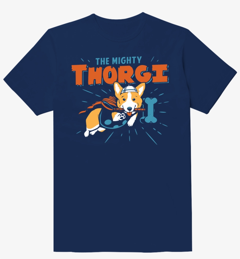 The Mighty Thorgi Corgi Funny T-shirt - Mighty Thorgi T Shirt, transparent png download