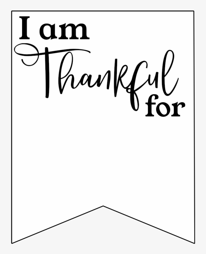 Click The Following Links To Print The I Am Thankful - Paper, transparent png download