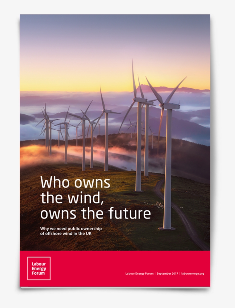 'who Owns The Wind, Owns The Future' - Renewable Energy, transparent png download
