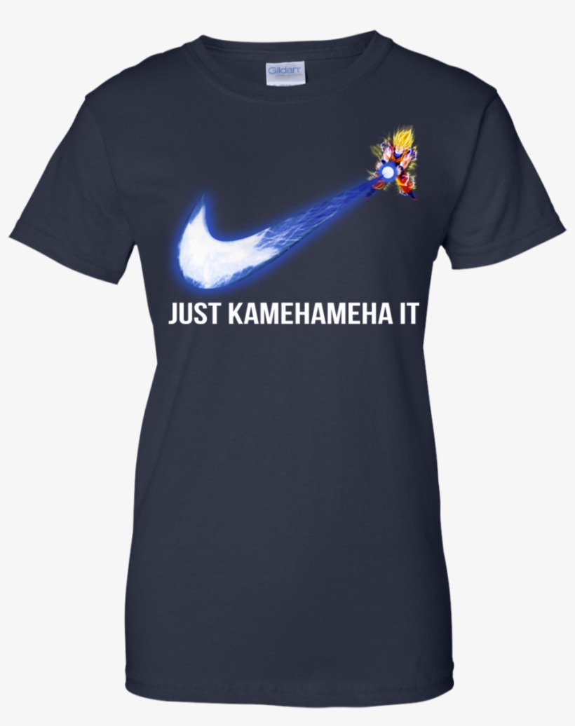 Dragonball Songoku Just Kamehameha It Shirt, Hoodie, - Just Kamehameha It Shirt, transparent png download