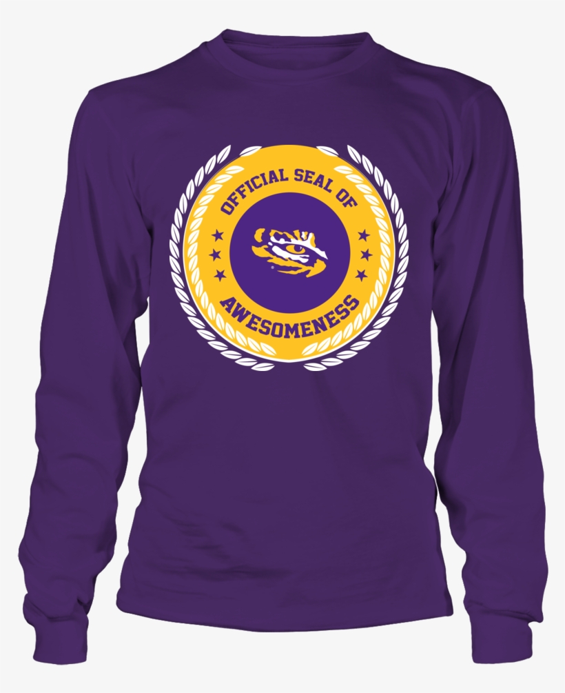 Seal Of Awesomeness Front Picture - Love Us Or Fear Us Either Way You Re Gonna Hear Us, transparent png download