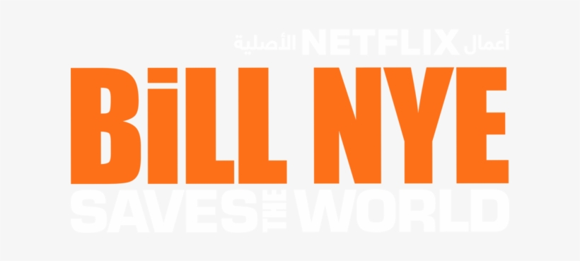 Bill Nye Saves The World - Graphic Design, transparent png download