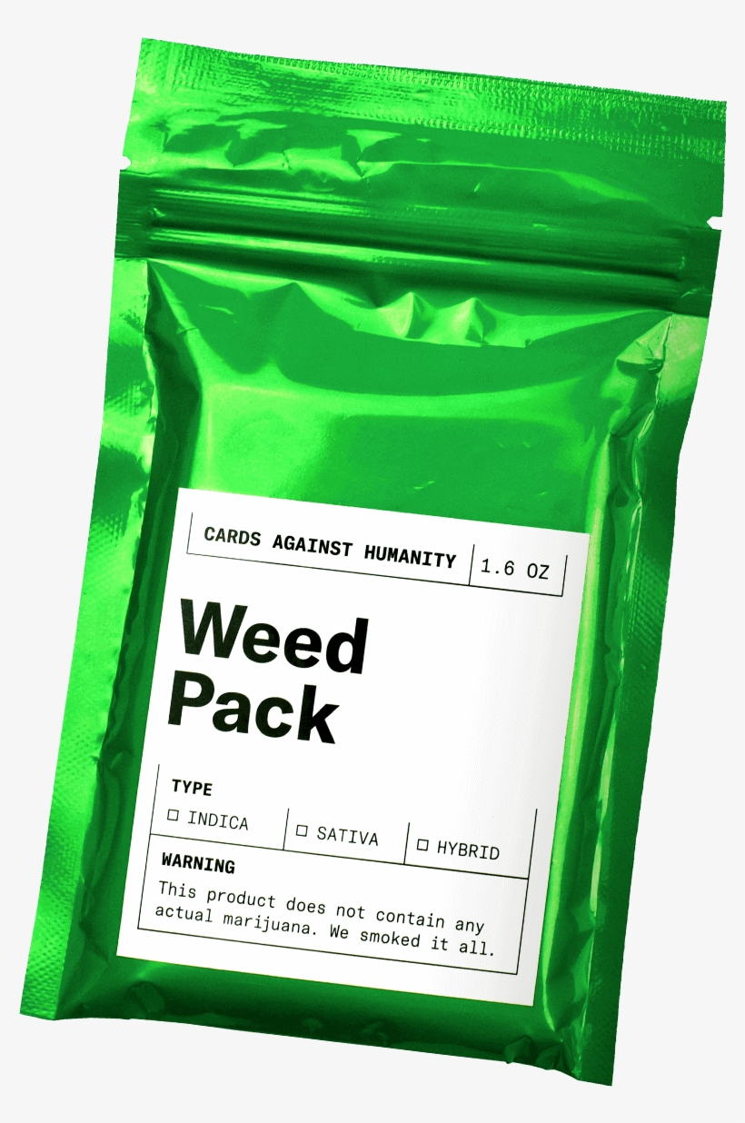 Initially Released In 2011, It's Like A Dirty Minded - Cards Against Humanity Weed, transparent png download