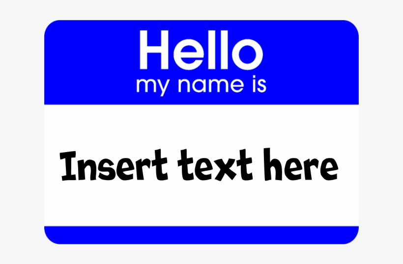 Hello My Name Is Insert Rectangle Magnet - Circle, transparent png download