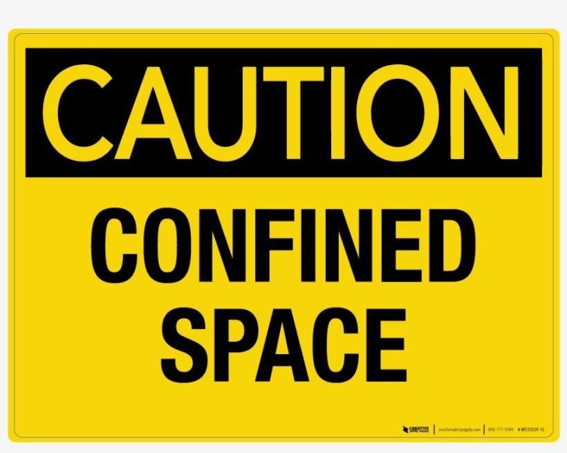 Confined Space Wall Sign - Caution, transparent png download