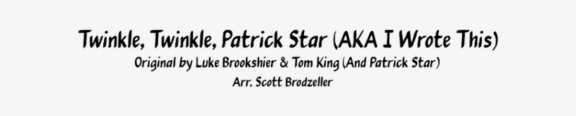 Twinkle, Twinkle, Patrick Star Sheet Music Download - Slope, transparent png download
