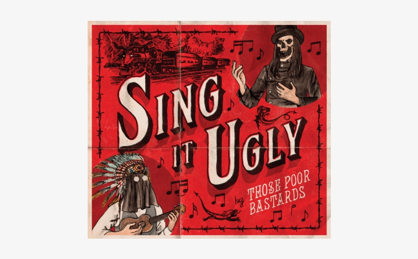 Image - Those Poor Bastards Sing It Ugly Cd, transparent png download