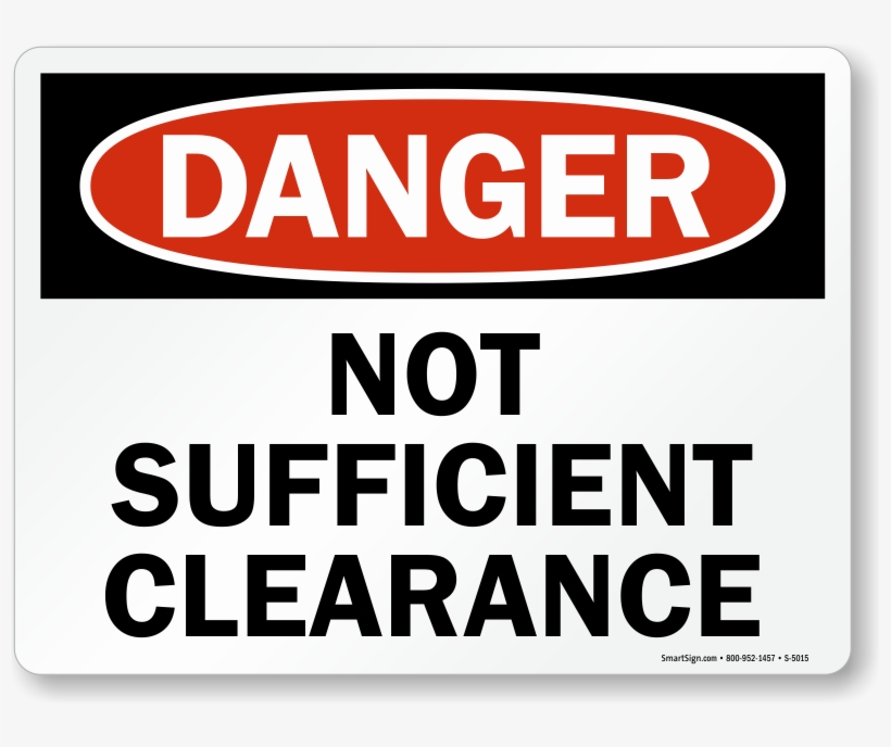 Danger Not Sufficient Clearance Sign - Oval, transparent png download
