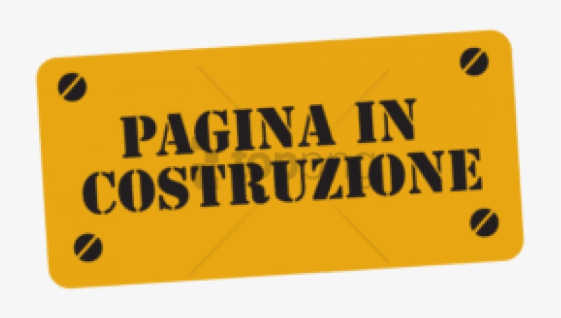 Free Png In Costruzione Png Image With Transparent - Pagina In Costruzione, transparent png download