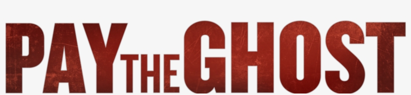 Pay The Ghost - Graphic Design, transparent png download