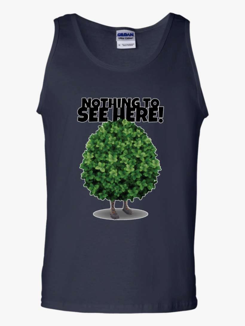 Nothing To See Here Bush Life Fortnite T-shirt - T-shirt, transparent png download