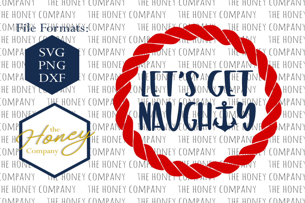 Lets Get Naughty Svg Png Dxf Anchor Bachlorette Rope - George Washington Svg Free (1200x800), Png Download