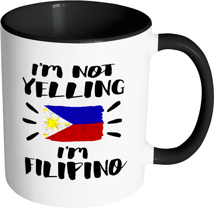 I'm Not Yelling I'm Filipino Flag - Mug (1024x1024), Png Download