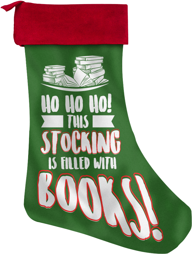 This Stocking Is Filled With Books Christmas Stocking - Christmas Stocking (1024x1024), Png Download