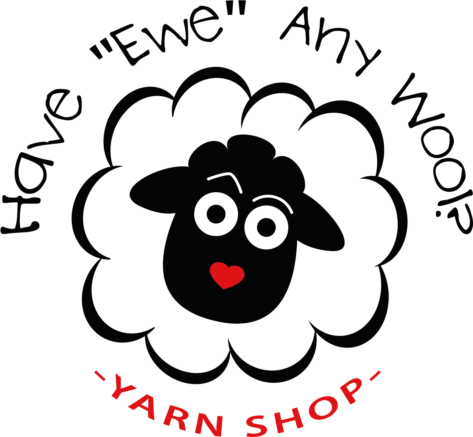 Have Ewe Any Wool Yarn Shop - Have "ewe" Any Wool Yarn Shop (1798x1566), Png Download