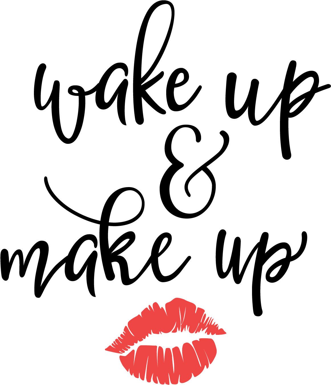 Pin By Sydney Butler On Vinyl - Wake Up And Make Up Svg (1800x1800), Png Download