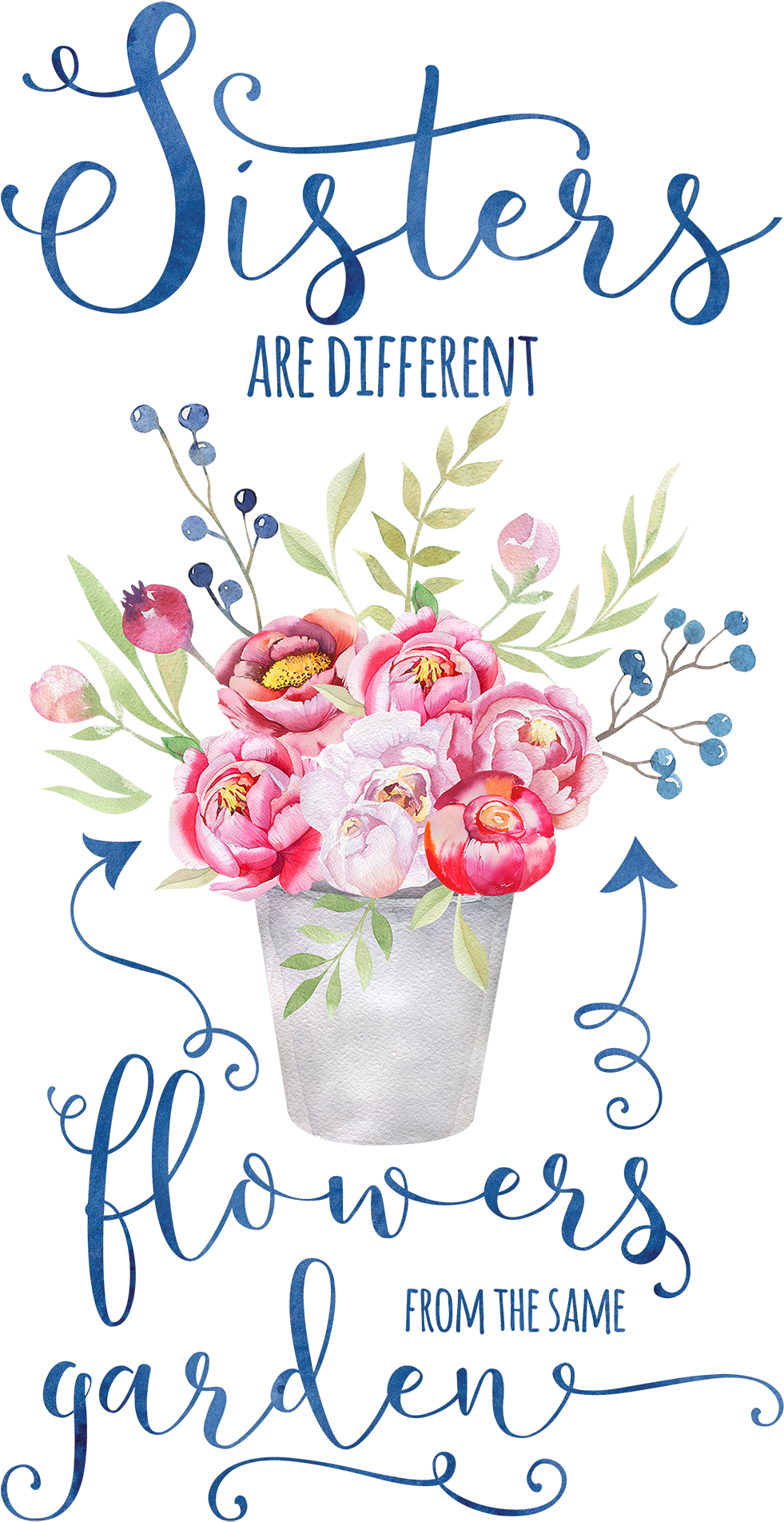 Sisters Are Different Flowers From The Same Garden - Schwester-blumenaquarell-typografie-zitat Karte (1000x1933), Png Download