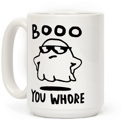 Boo You Whore Ghost - T-shirt (484x484), Png Download