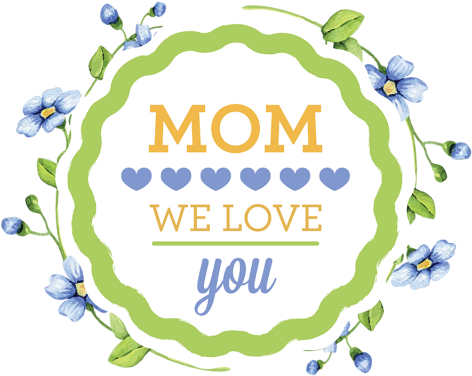Mother Day Flower Wreath With Retro Badge, Mother Day, - Mom We Love You Mugs (640x640), Png Download