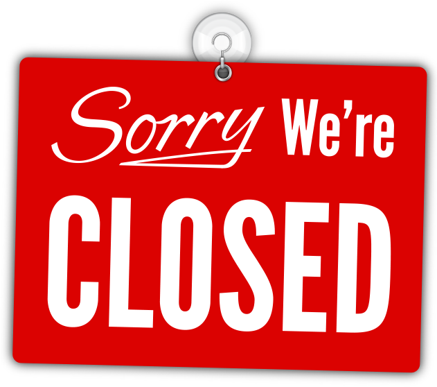 Changes For Classes And Activities - Sorry We Re Closed Sign Png (630x569), Png Download