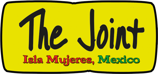 Welcome To The Joint Isla Mujeres, Mexico - Isla Mujeres (694x333), Png Download