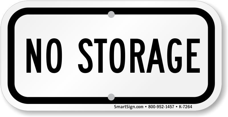 No Storage Signs - Talk To Strangers (800x412), Png Download