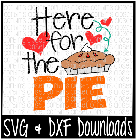 Here For The Pie Cutting File By Corbins Svg - Cinco De Mayo Svg (720x480), Png Download