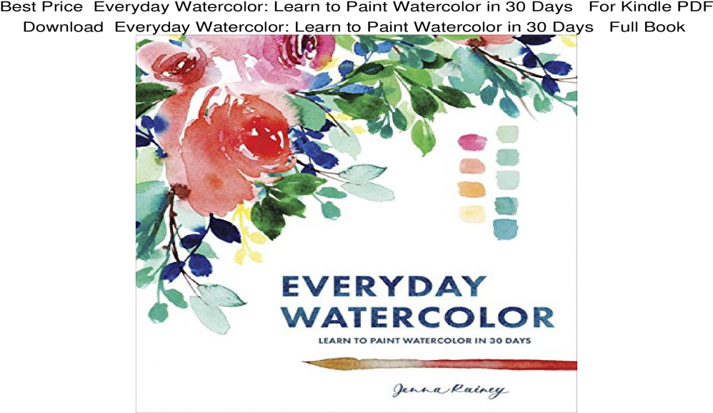 Best Price Everyday Watercolor - Everyday Watercolor By Jenna Rainey (1200x630), Png Download