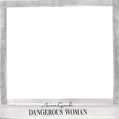 Adicione A Moldura Da Capa De Dangerous Woman Na Sua - Ariana Grande (400x400), Png Download