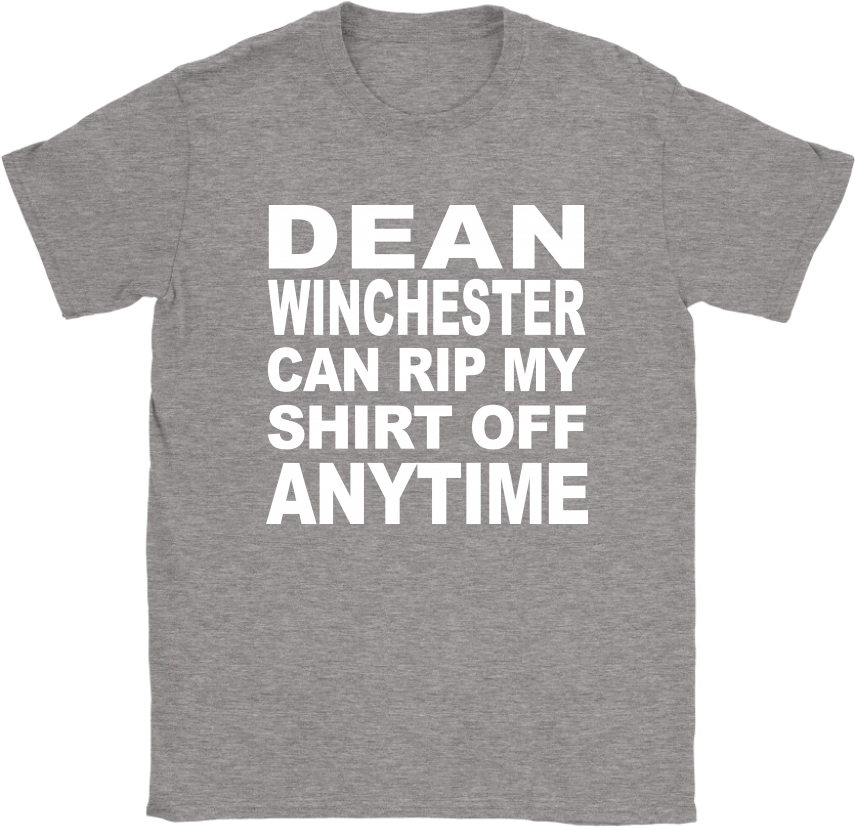 Dean Winchester Can Rip My Shirt Off Anytime Shirts - It's Times Like These You Learn To Live Again T Shirt (1024x1024), Png Download