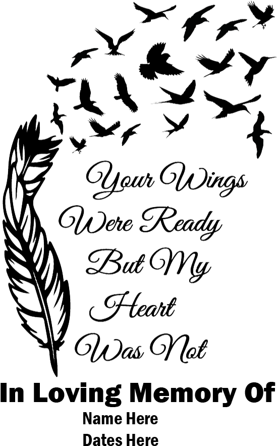 Picture Freeuse Library Family Wings Tnavinyls Com - His Wings Were Ready But My Heart (670x897), Png Download