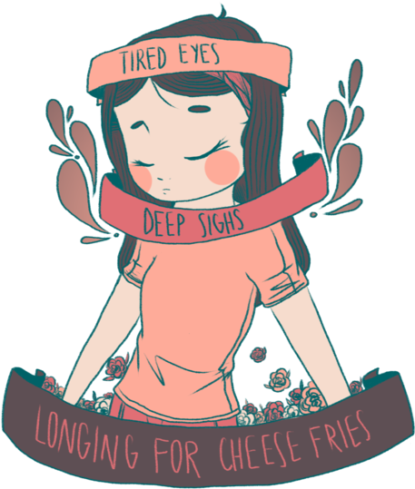Tired Eyes, Deep Sighs, Longing For Cheese Fries - Fandom Aesthetic (500x606), Png Download