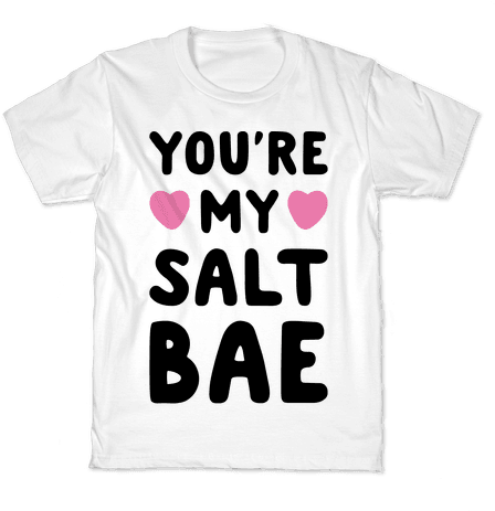 You're My Salt Bae Kids T-shirt - Greeting Card (484x484), Png Download