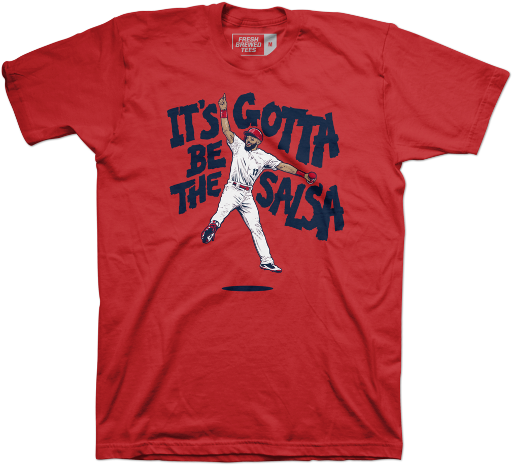 Matt Carpenter It's Gotta Be The Salsa - Matt Carpenter Salsa Shirt (1024x949), Png Download