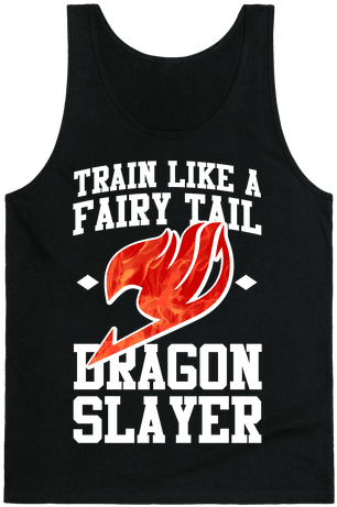 Train Like A Fairy Tail Dragon Slayer Tank Top - Merica Shirts (484x484), Png Download