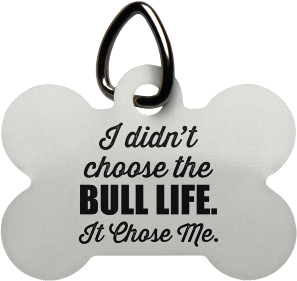 Bull Life Dog Bone Pet Tag - Dog Can T Control His Licker Sign (600x600), Png Download