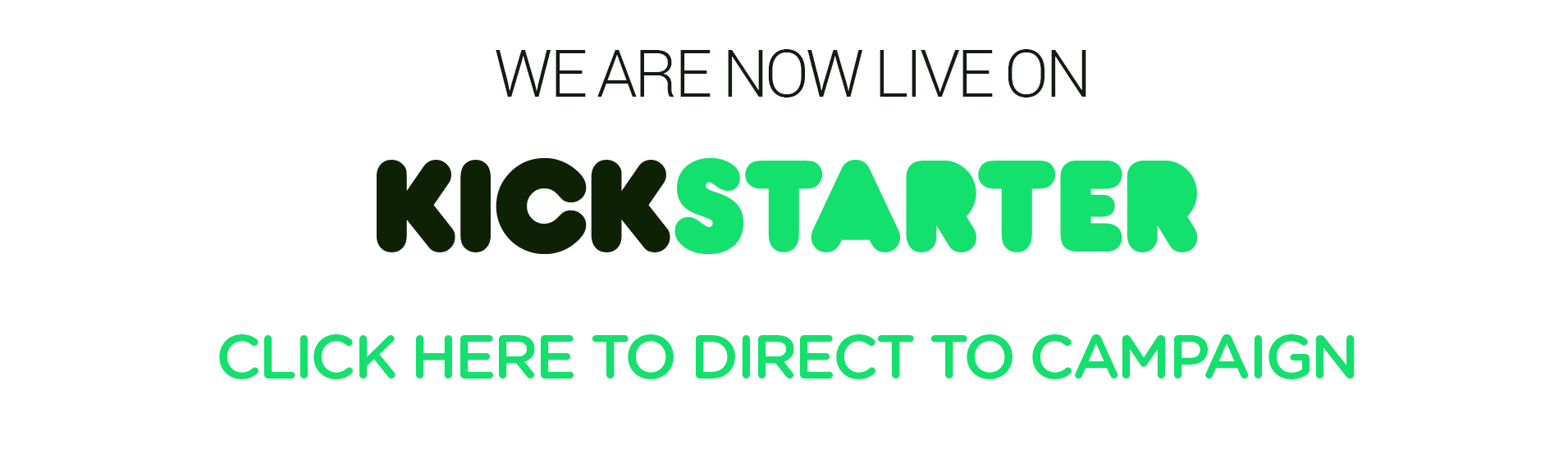 Kickstarter We Are Live - Kickstarter's Guide To Kickstarter: How To Successfully (2432x667), Png Download