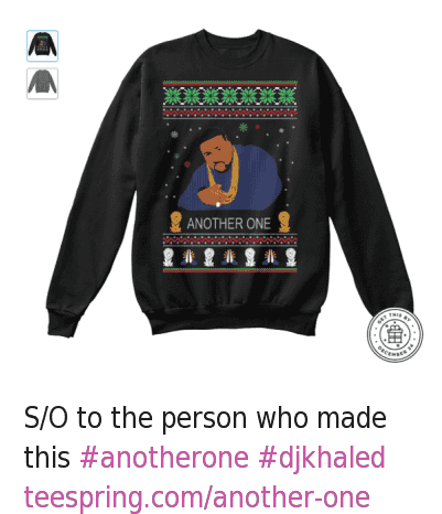 Another One, Another One, And Dj Khaled - Sweater (400x479), Png Download