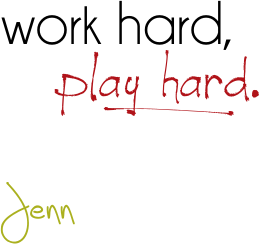 So I Just Got Back To Wv From A Week Long Business/pleasure - Work Hard Play Hard Small (579x534), Png Download
