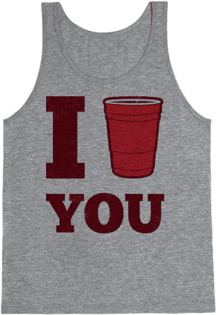 I Solo Cup You Tank Top - Chipotle Tank Tops (484x484), Png Download