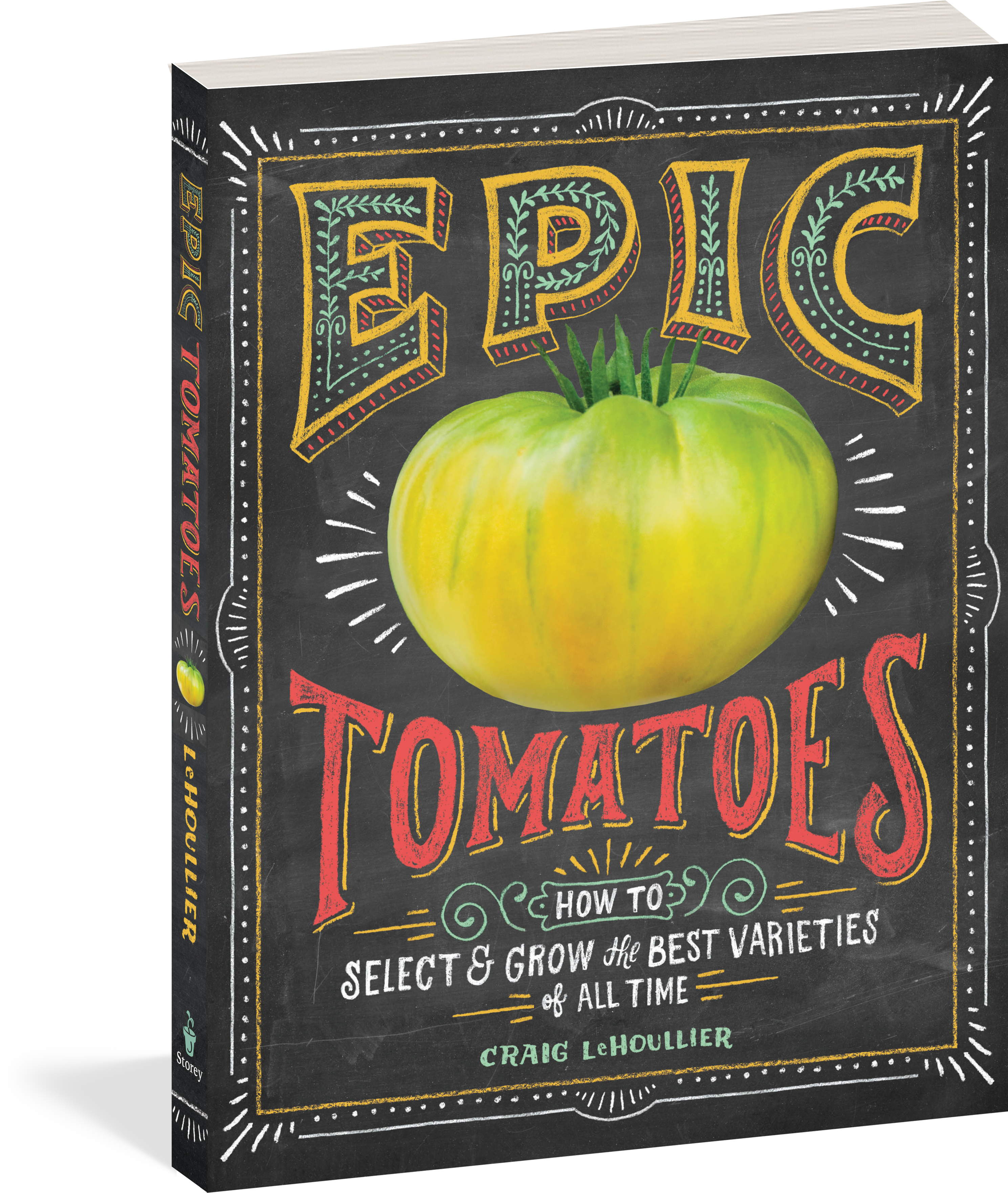 Epic Tomatoes - Epic Tomatoes: How To Select And Grow (2978x3527), Png Download