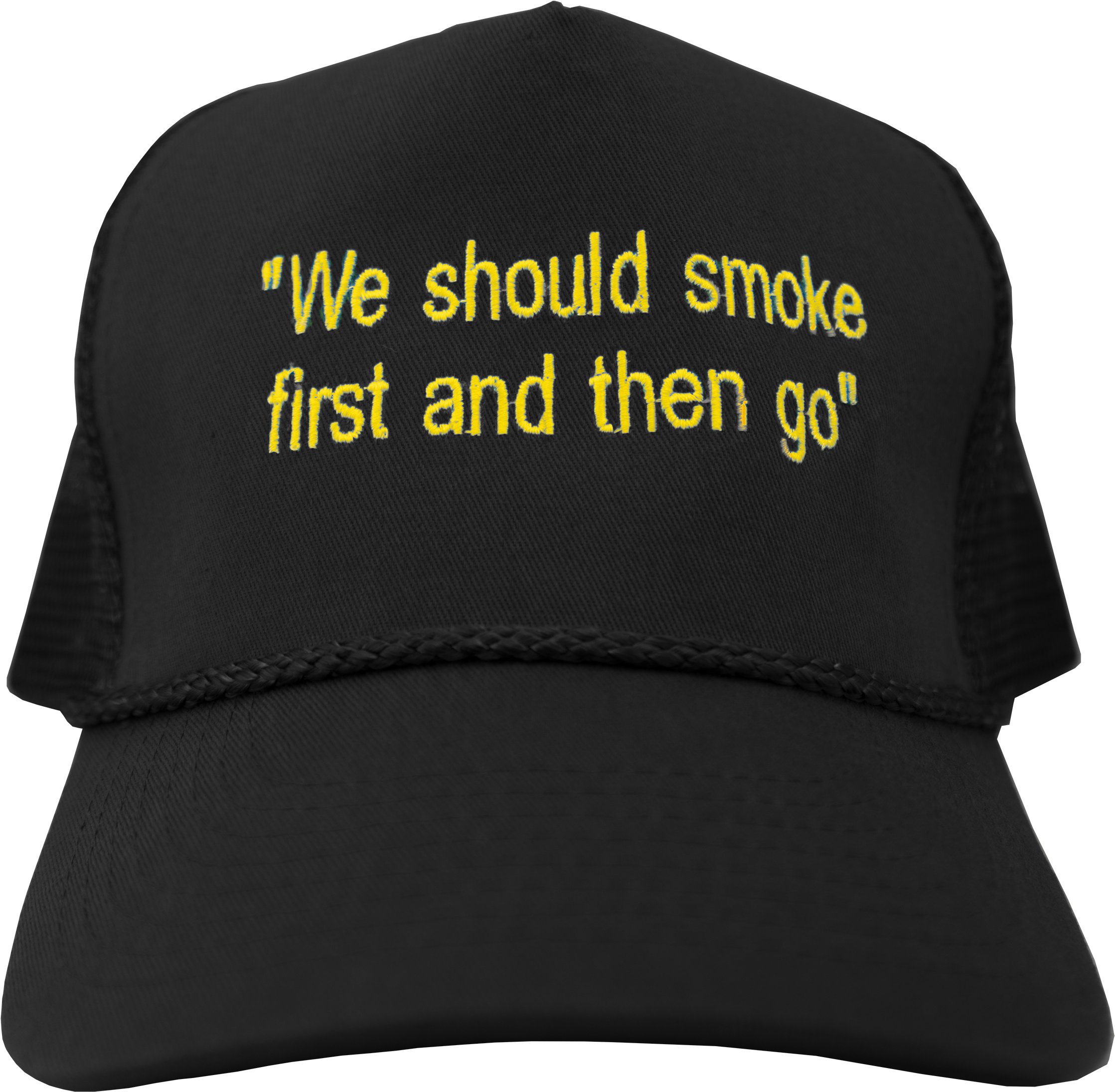 Image Of "we Should Smoke First And Then Go" [black/gold] - Baseball Cap (3000x2713), Png Download