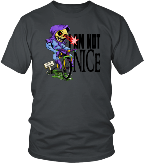 I Am Not Nice Skeletor Shirt M/f Several Colors Myaah - Larry Bernandez T Shirt (530x530), Png Download