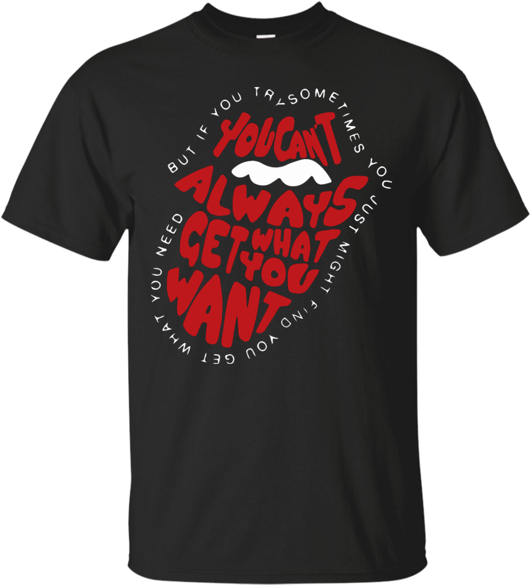 You Can't Always Get What You Want Shirt, Hoodie - - Not A Pepper Spray Kind Of Girl (1155x1155), Png Download